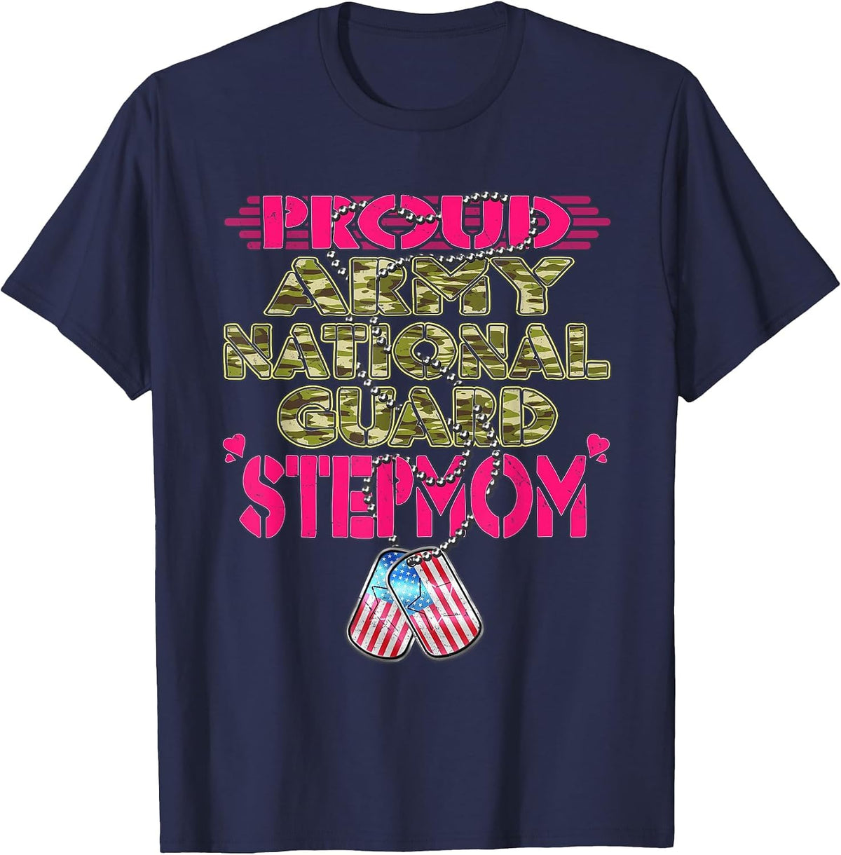 Proud Army National Guard Stepmom US Flag Dog Tag Stepmother T-Shirt - Navy Blue