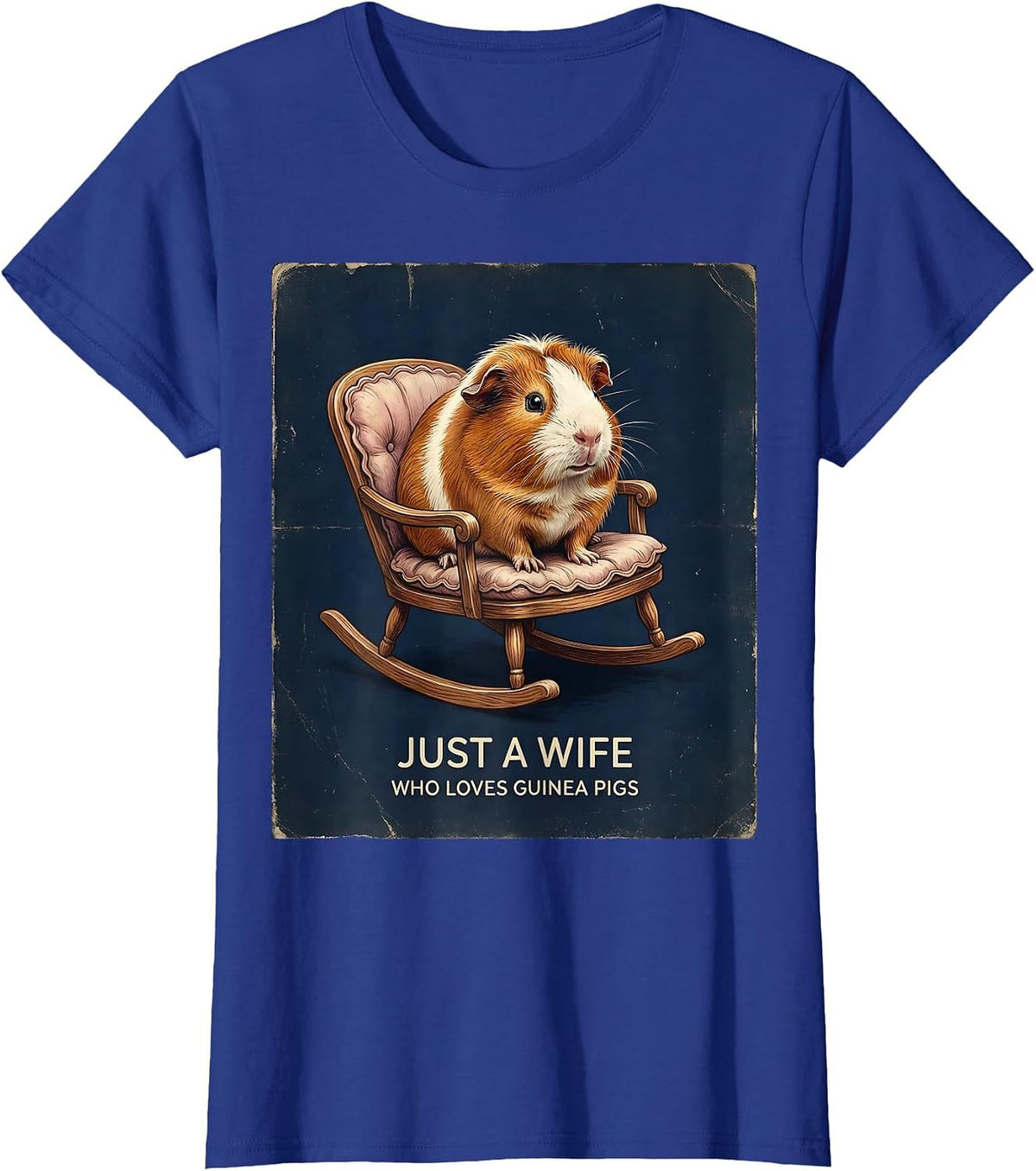 Women's Just A Wife Who Loves Guinea Pigs Vintage Guinea Pig Lover T-Shirt - Royal Blue