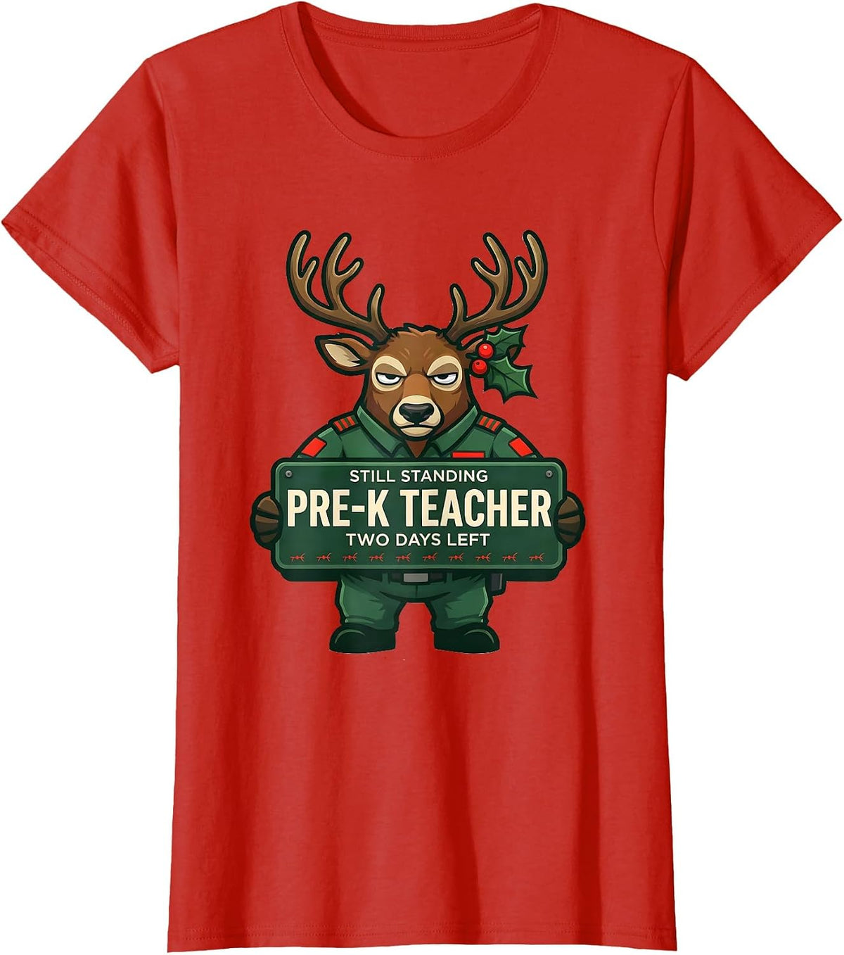 Women's Pre-K Teacher Still Standing Two Days Left Funny T-Shirt - Red