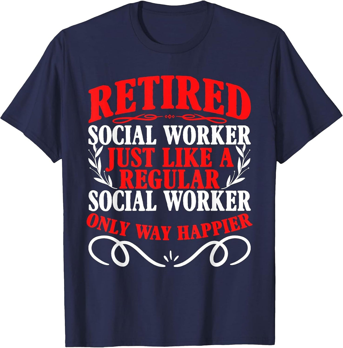 Retirement Retired Social Worker T-Shirt - Navy Blue
