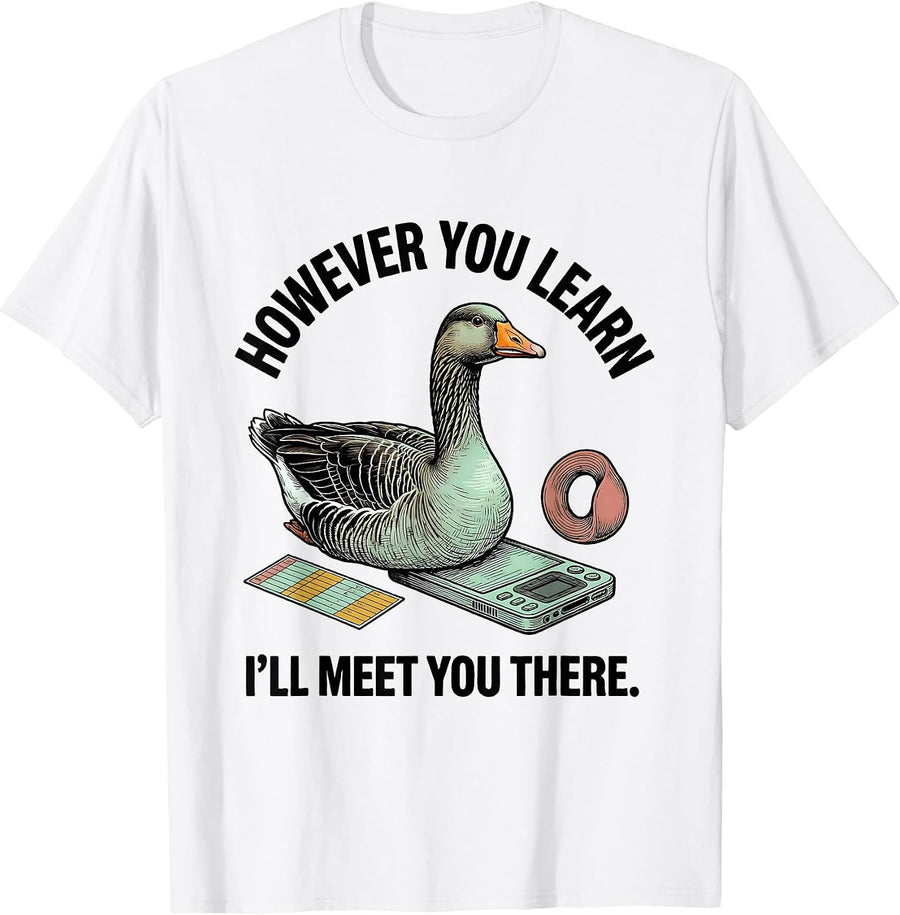 Men's However You Learn, I'll Meet You There Funny Special T-Shirt - White