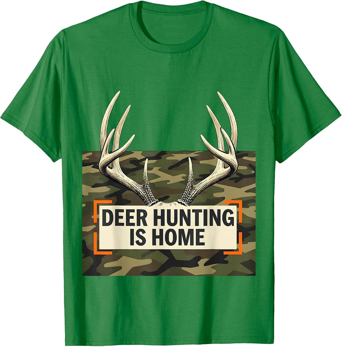 Men's Deer Hunting Is Home Stencil Graphic Camo Dad Humor T-Shirt - Kelly Green