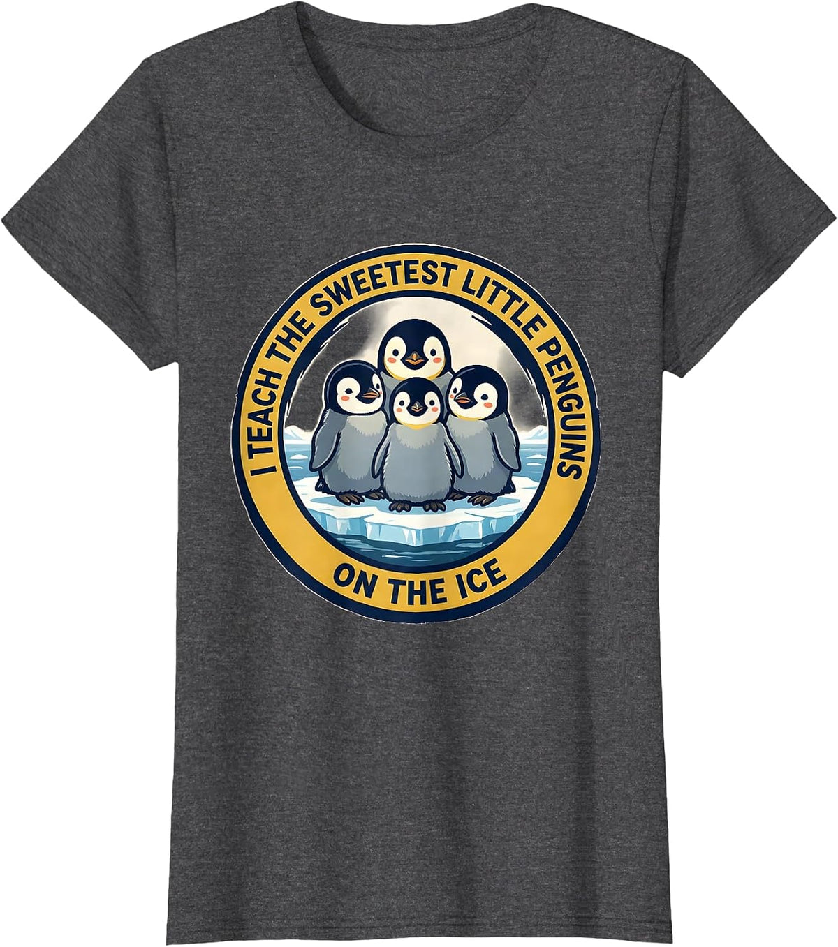 Women's I Teach The Sweetest Little Penguins On The Ice Teacher T-Shirt - Dark Heather Grey