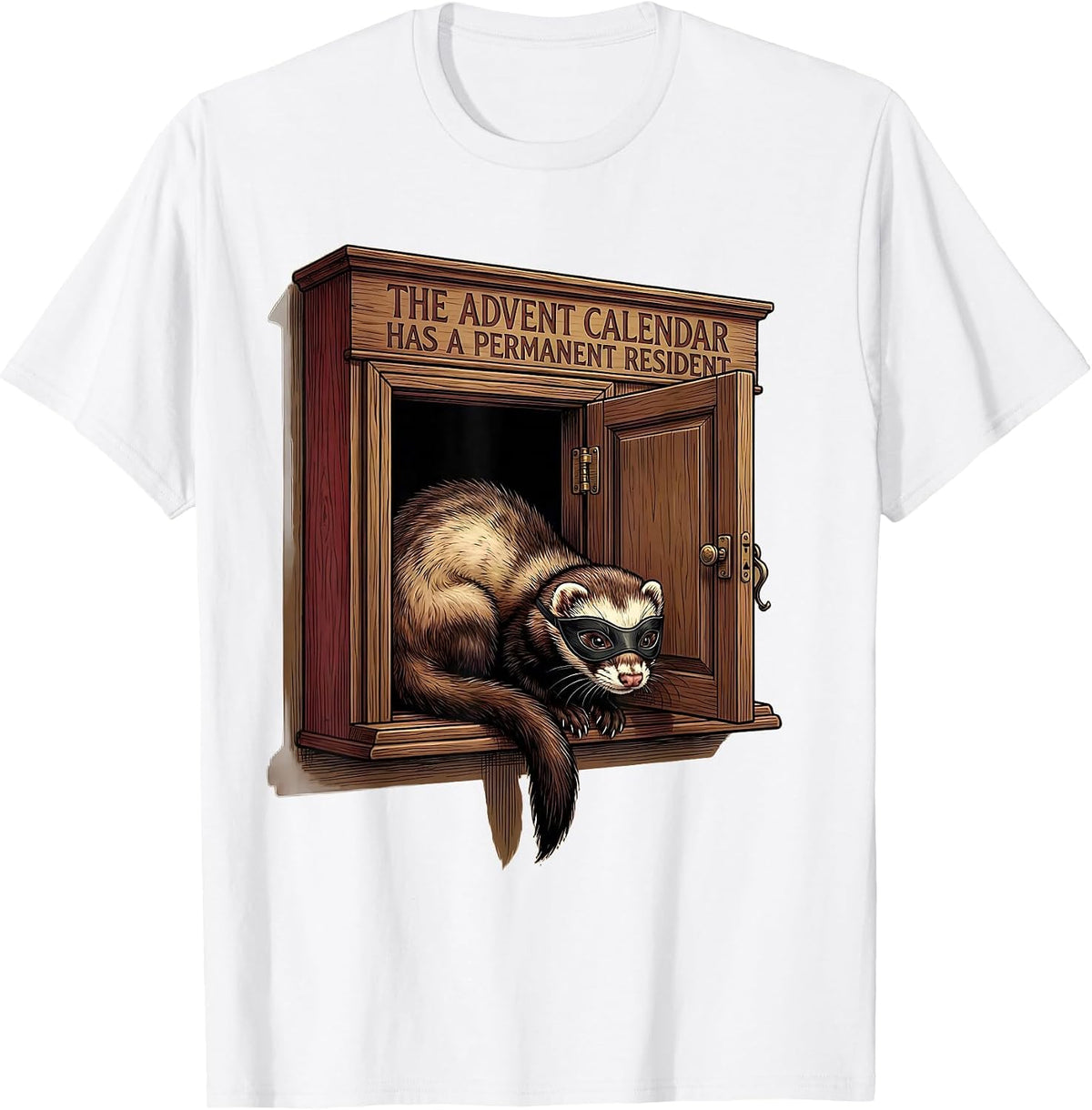 Men's The Advent Calendar Has A Permanent Resident Funny Ferret T-Shirt - White