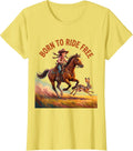 Women's Born to Ride Free Western Girls Graphic Design T-Shirt - Lemon Yellow