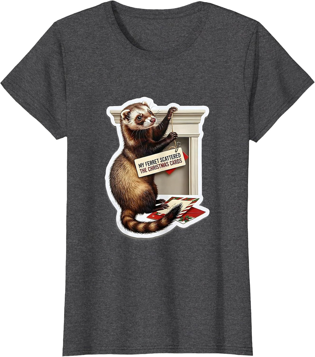 Women's My Ferret Scattered The Christmas Cards Funny Ferret Lover T-Shirt - Dark Heather Grey