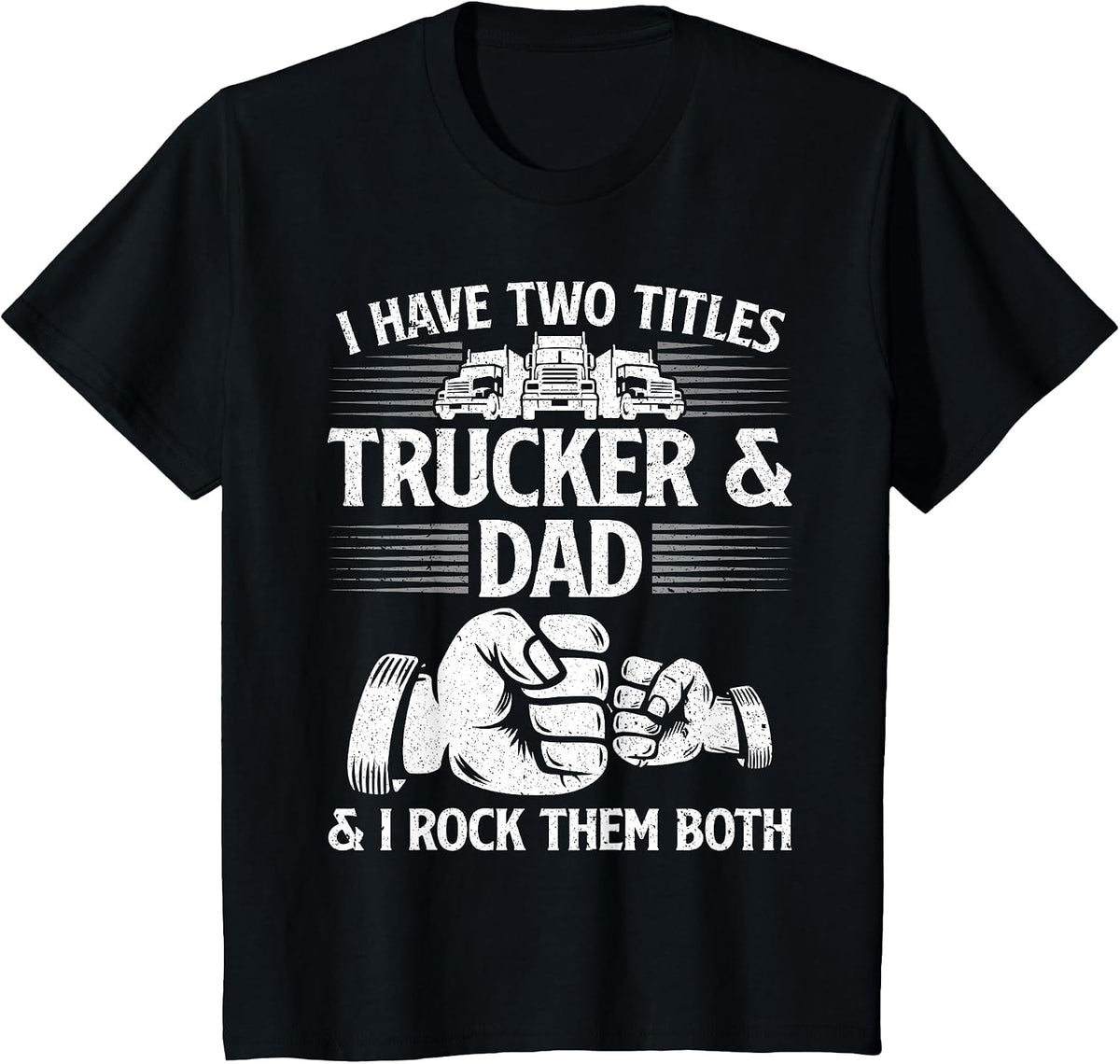 Funny Truck Driver Art Dad Trucker Men Truck Driving Lover T-Shirt - Black