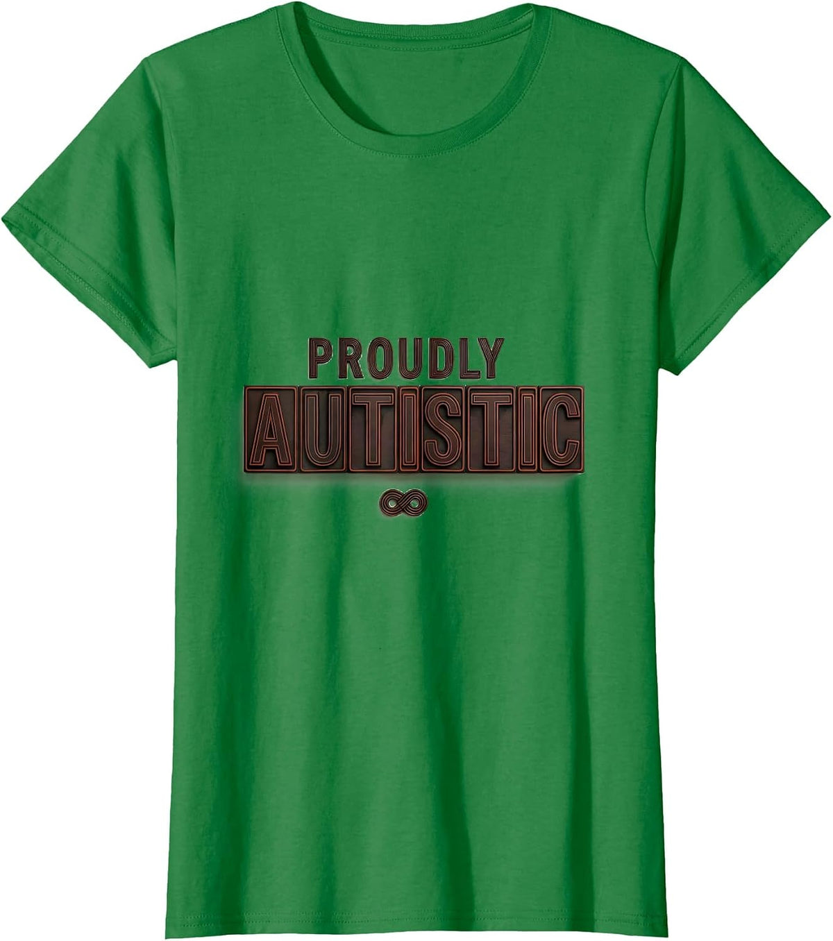 Women's Proudly Autistic Neurodiversity Identity Gift Awareness T-Shirt - Kelly Green