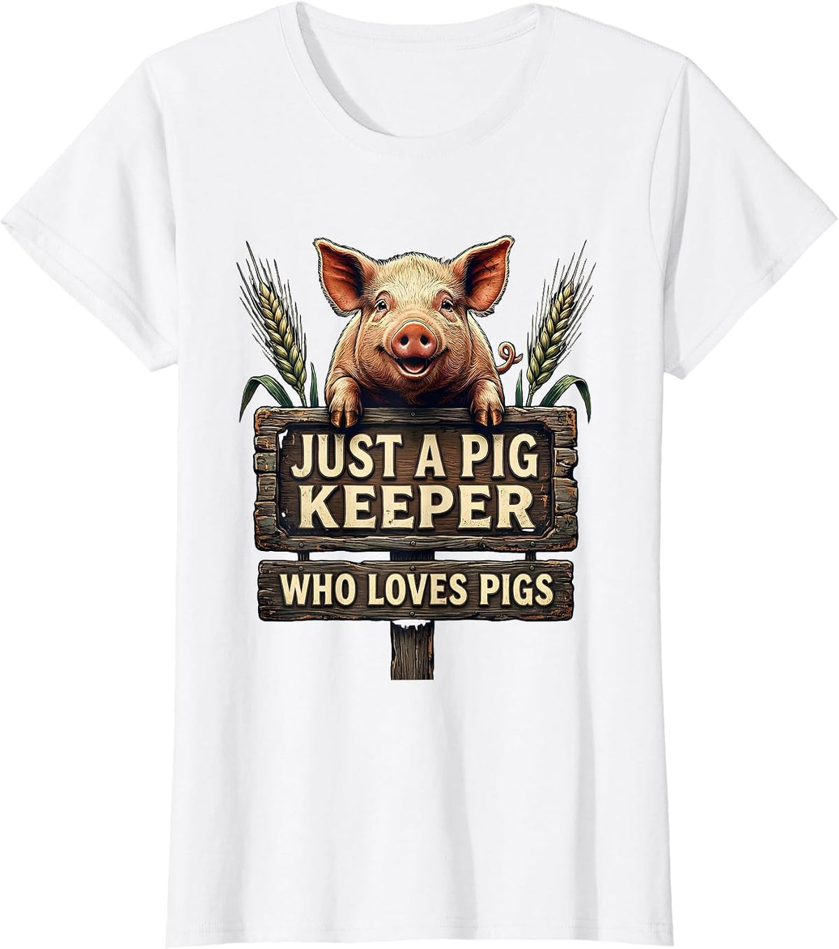 Just A Pig Keeper Who Loves Pigs Vintage Pig Lover Humor T-Shirt - White