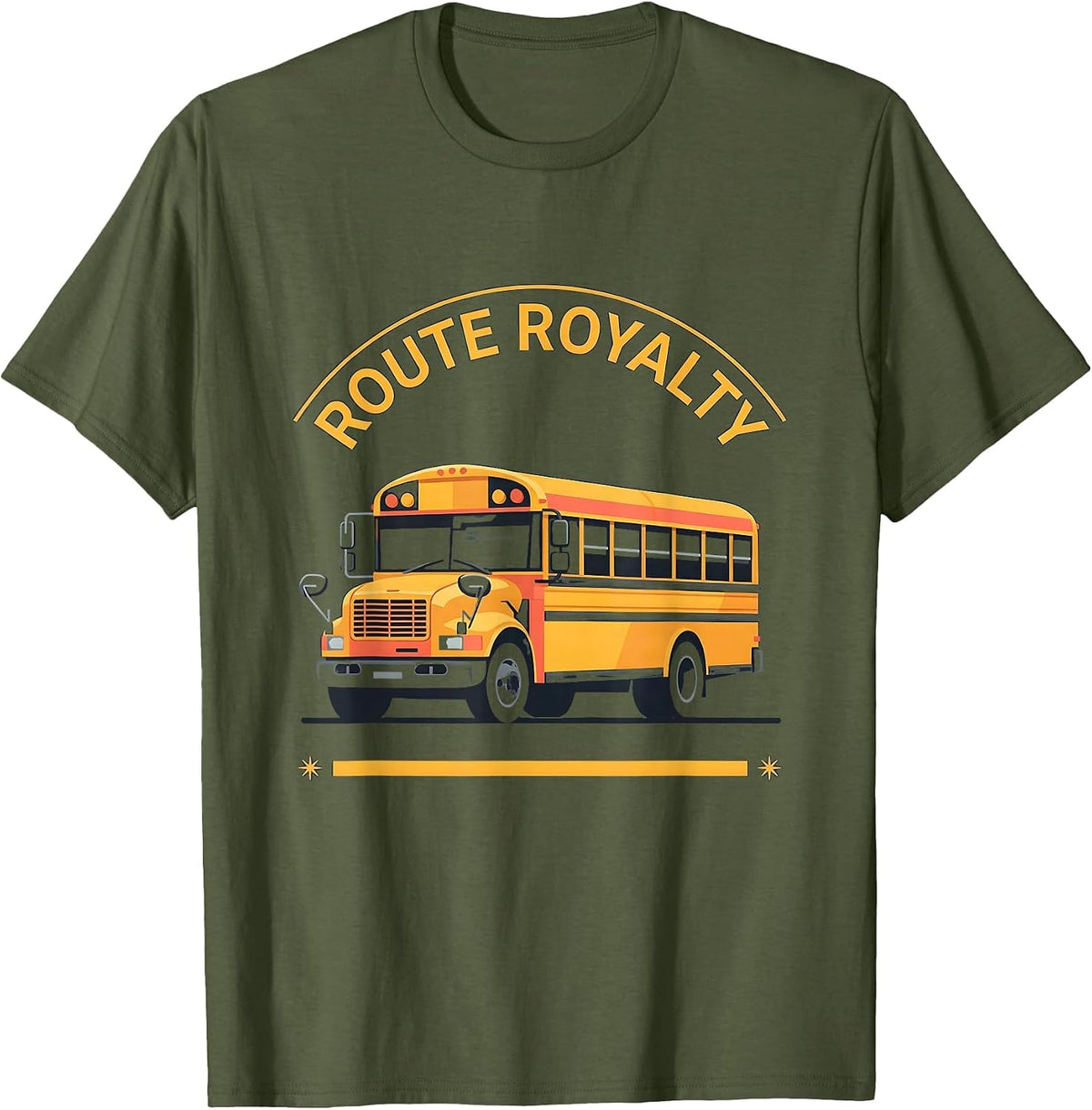 Route Royalty Funny School Bus Driver Appreciation Gift T-Shirt - Olive Green