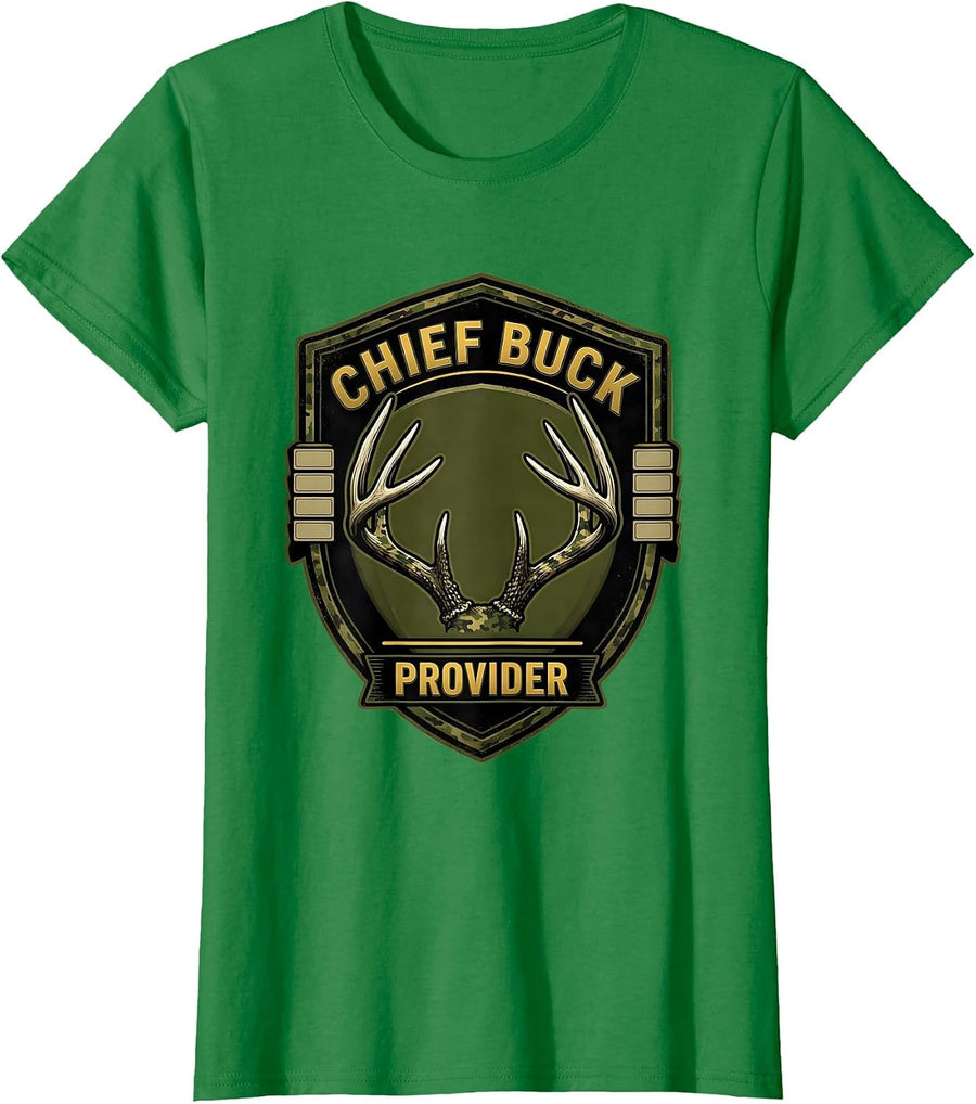 Women's Chief Buck Provider Funny Deer Hunting Camo Dad Humor T-Shirt - Kelly Green