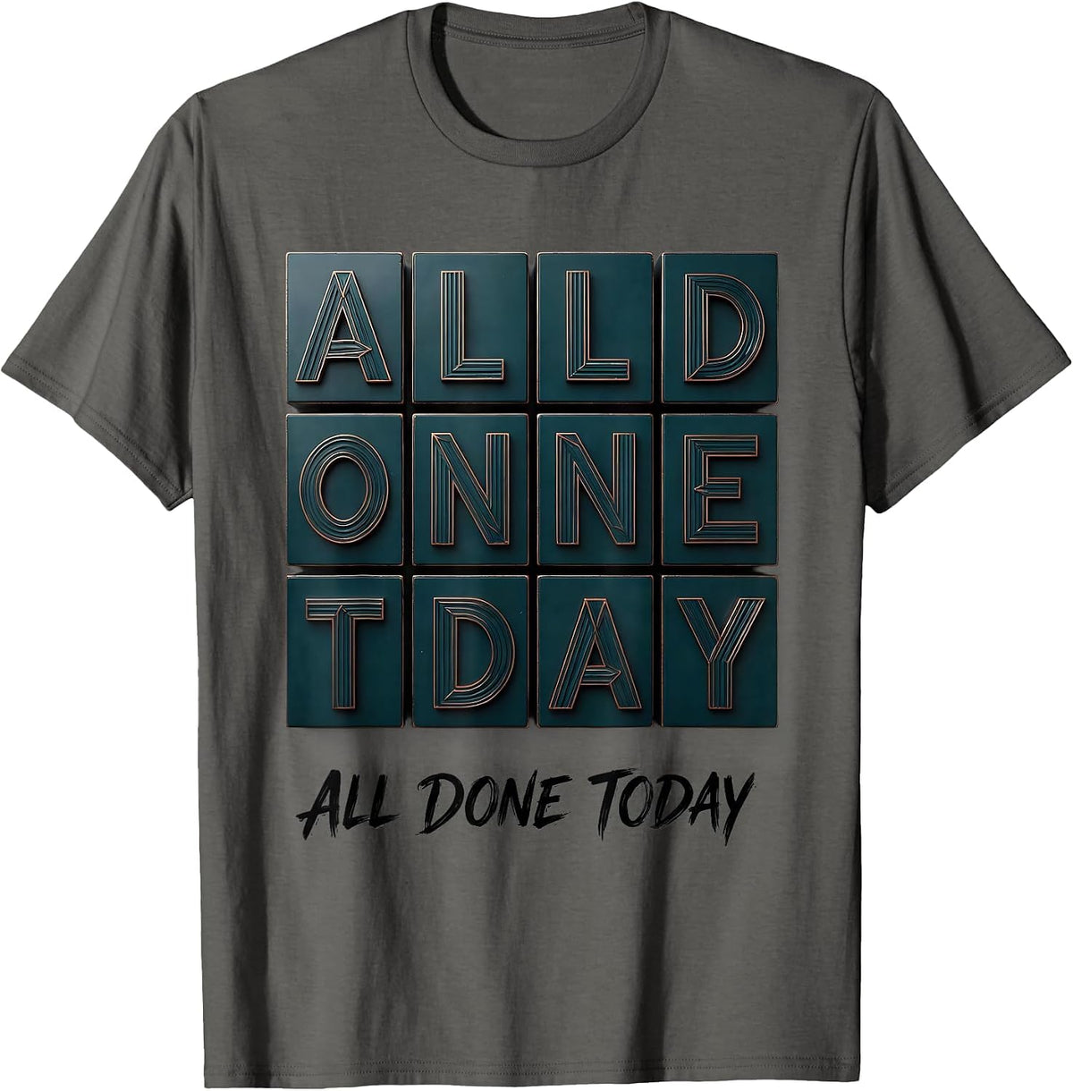 All Done Today Inspirational Teacher ASL Interpreter T-Shirt - Asphalt Grey