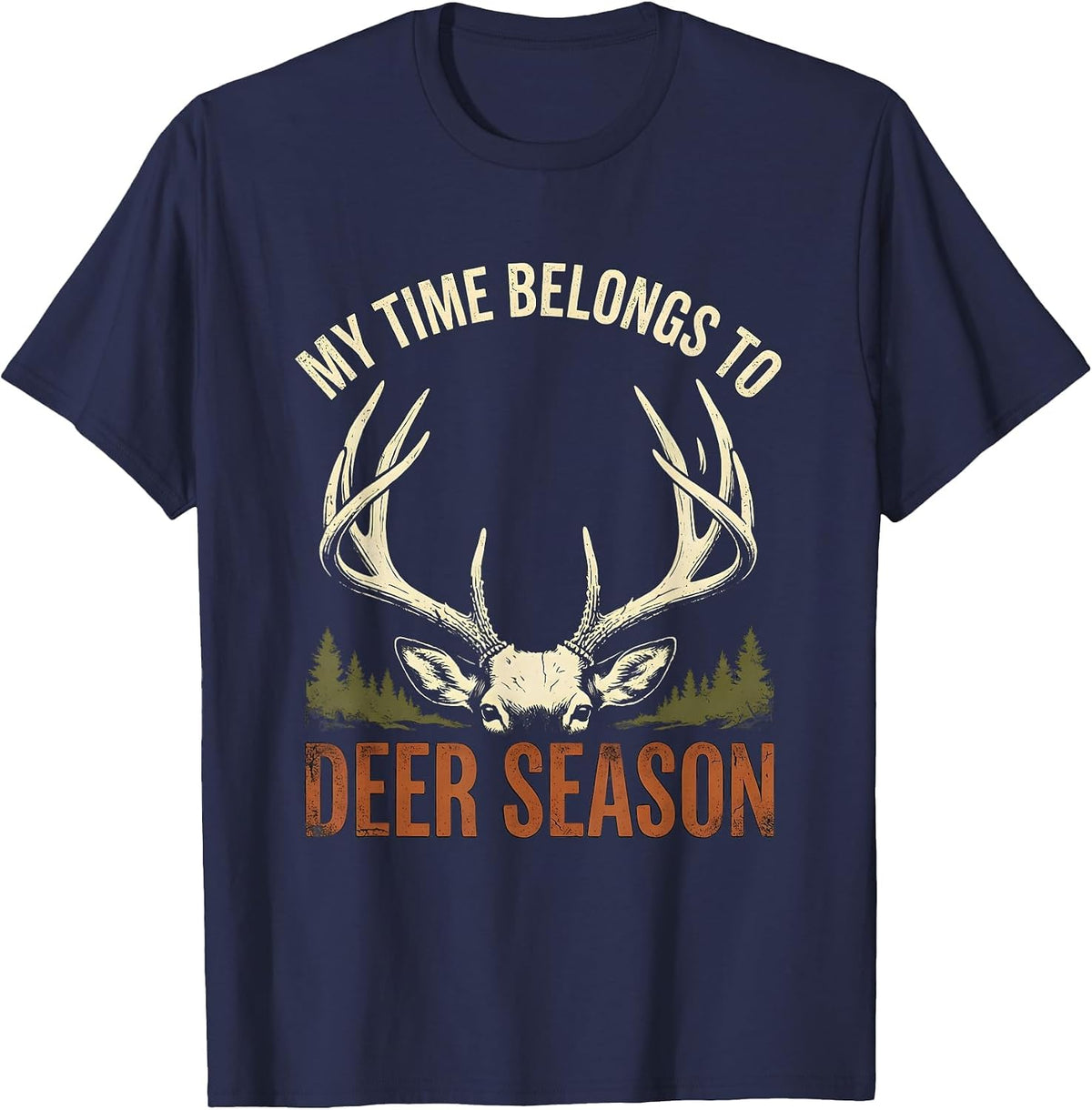 Men's My Time Belongs To Deer Season Distressed Funny Hunting Dad T-Shirt - Navy Blue