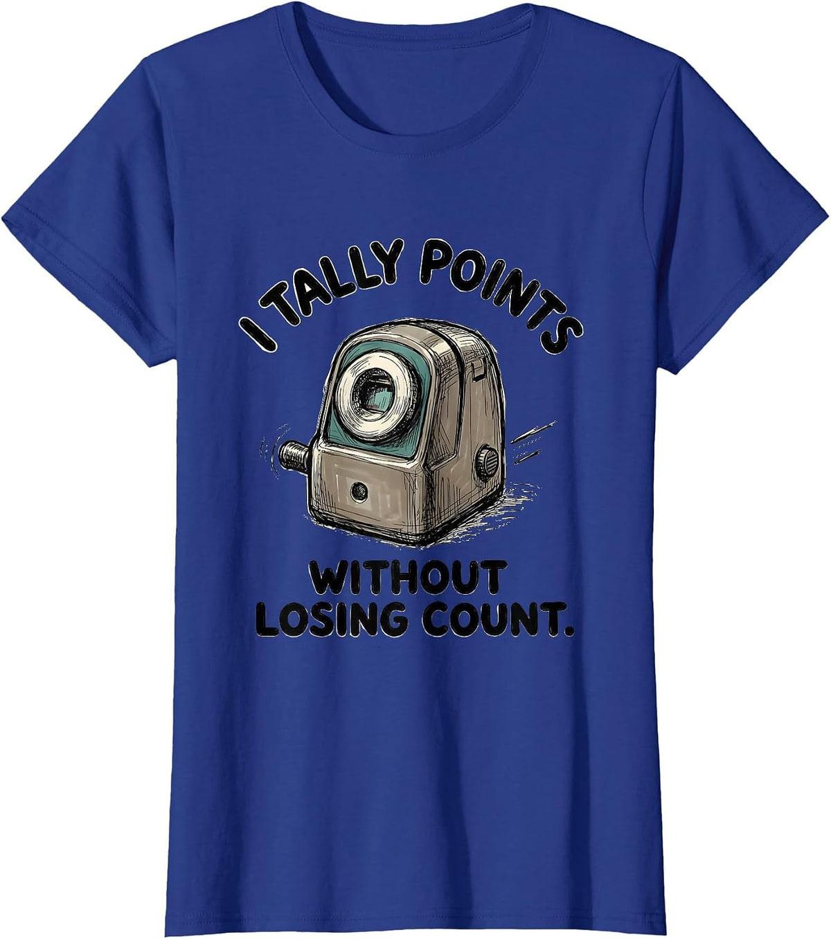 Women's I Tally Points Without Losing Count Funny Special Education T-Shirt - Royal Blue