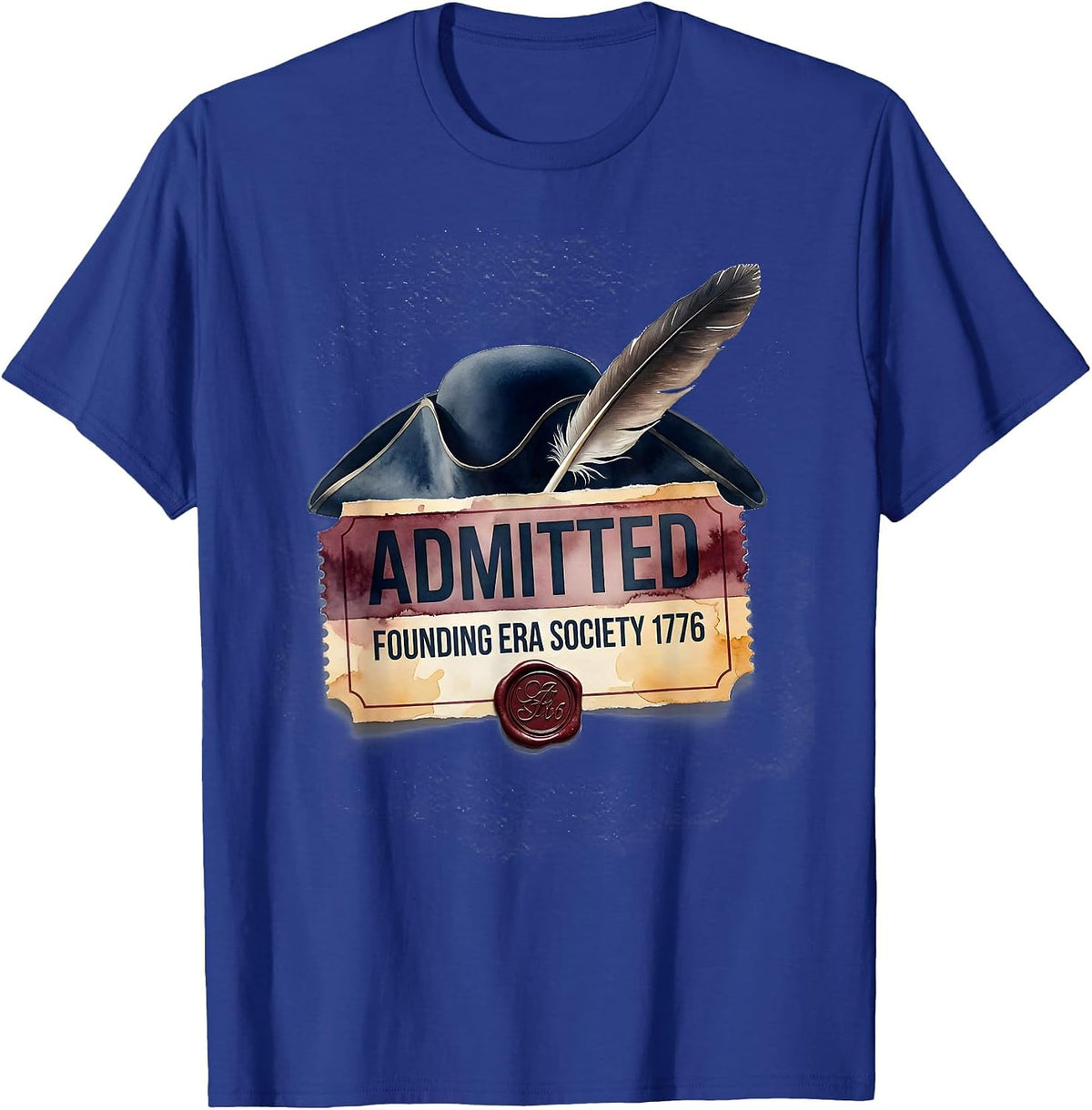 Men's Admitted Founding Era Society 1776 Funny History Teacher T-Shirt - Royal Blue