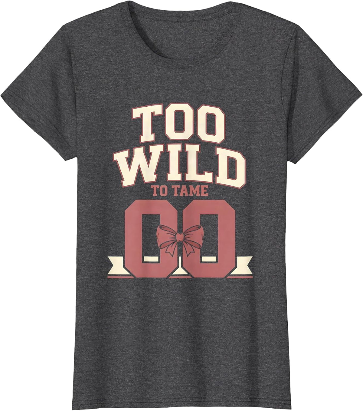 Women's Too Wild To Tame Cowboy Graphic Design T-Shirt - Dark Heather Grey