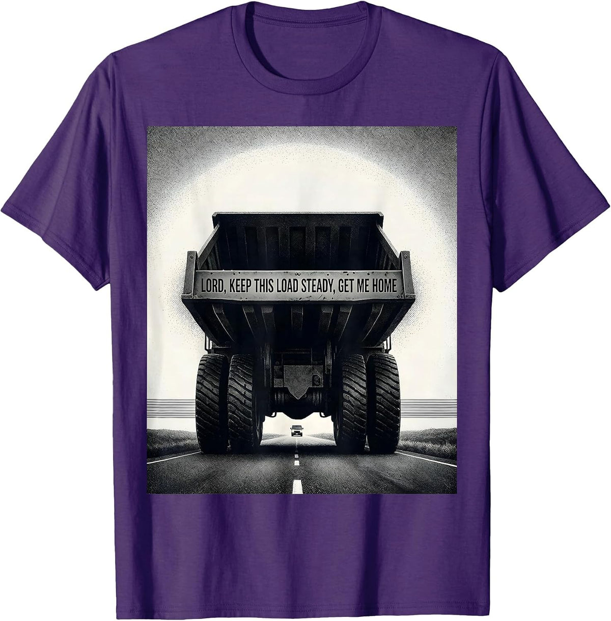 Lord, Keep This Load Steady, Get Me Home Trucker T-Shirt - Purple
