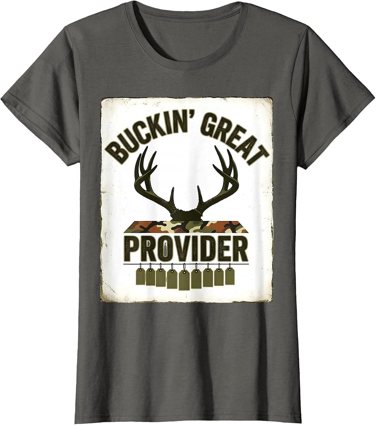 Women's Buckin' Great Provider Vintage Camo Dad Deer Hunting Humor T-Shirt - Asphalt Grey