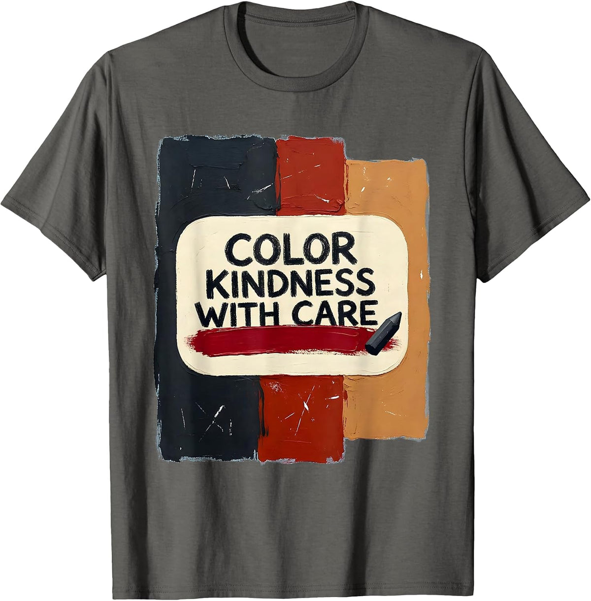 Men's Color Kindness With Care Warm Affirming Teacher Classroom T-Shirt - Asphalt Grey