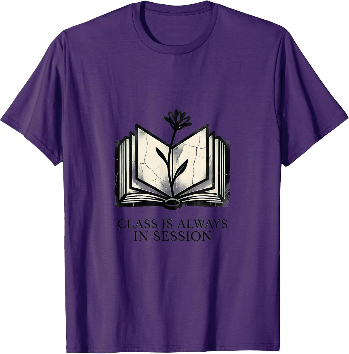 Class Is Always In Session Teacher Design T-Shirt - Purple