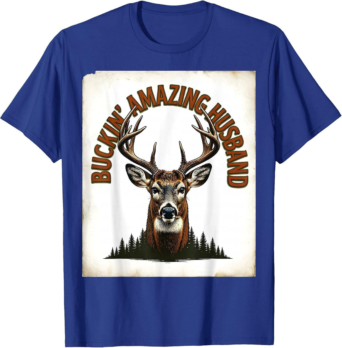 Men's Buckin' Amazing Husband Vintage Funny Hunting Dad Humor T-Shirt - Royal Blue