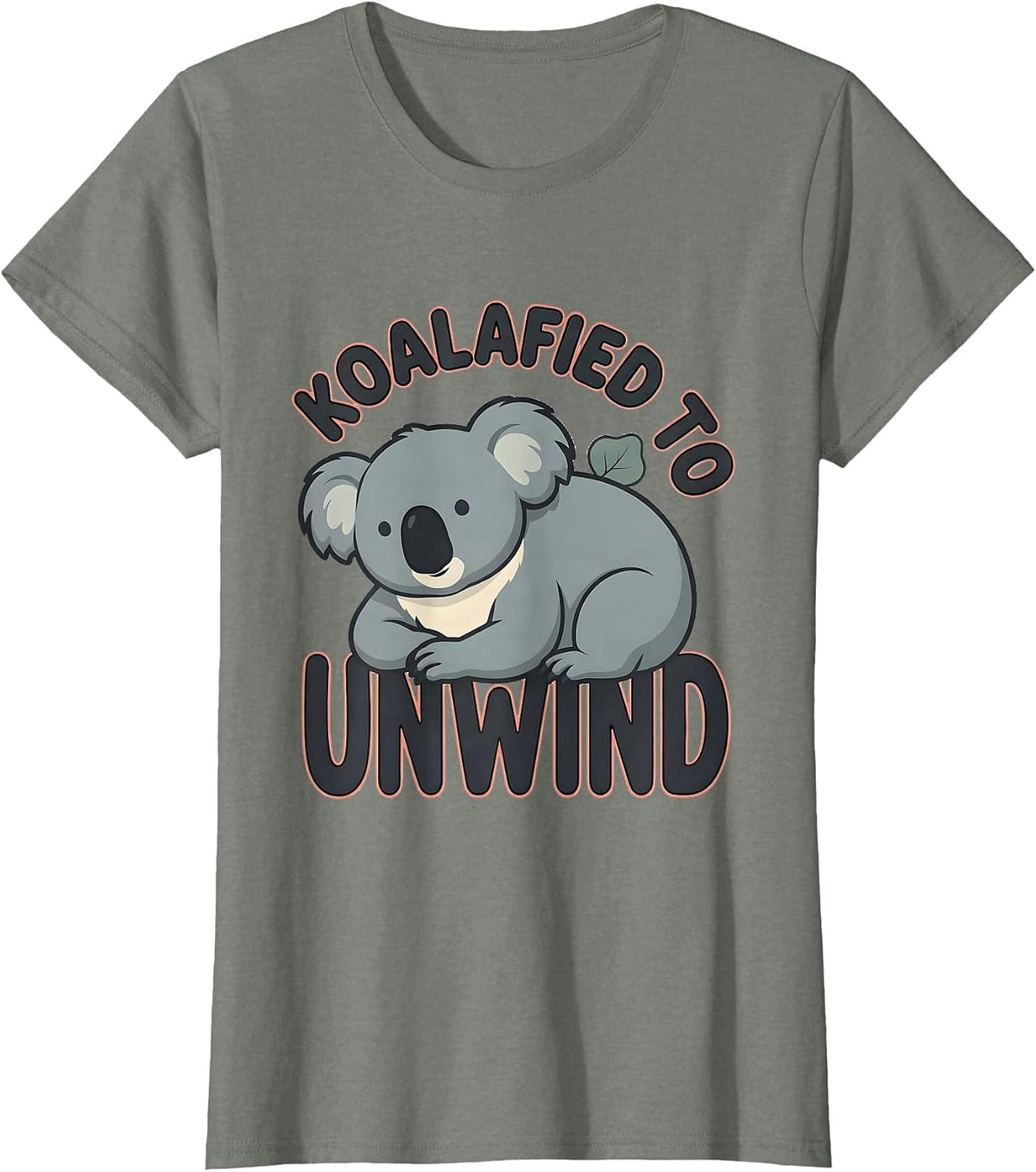 Koalafied To Unwind Bold Rounded Hand-Lettered Koala Lover T-Shirt - Olive Heather