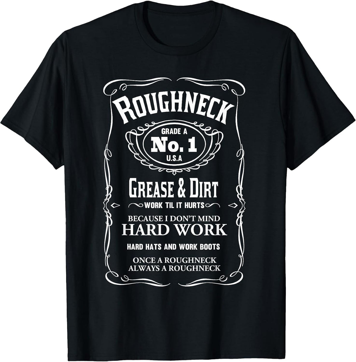 Roughneck Crew Oil Gas RIG T-Shirt - Black