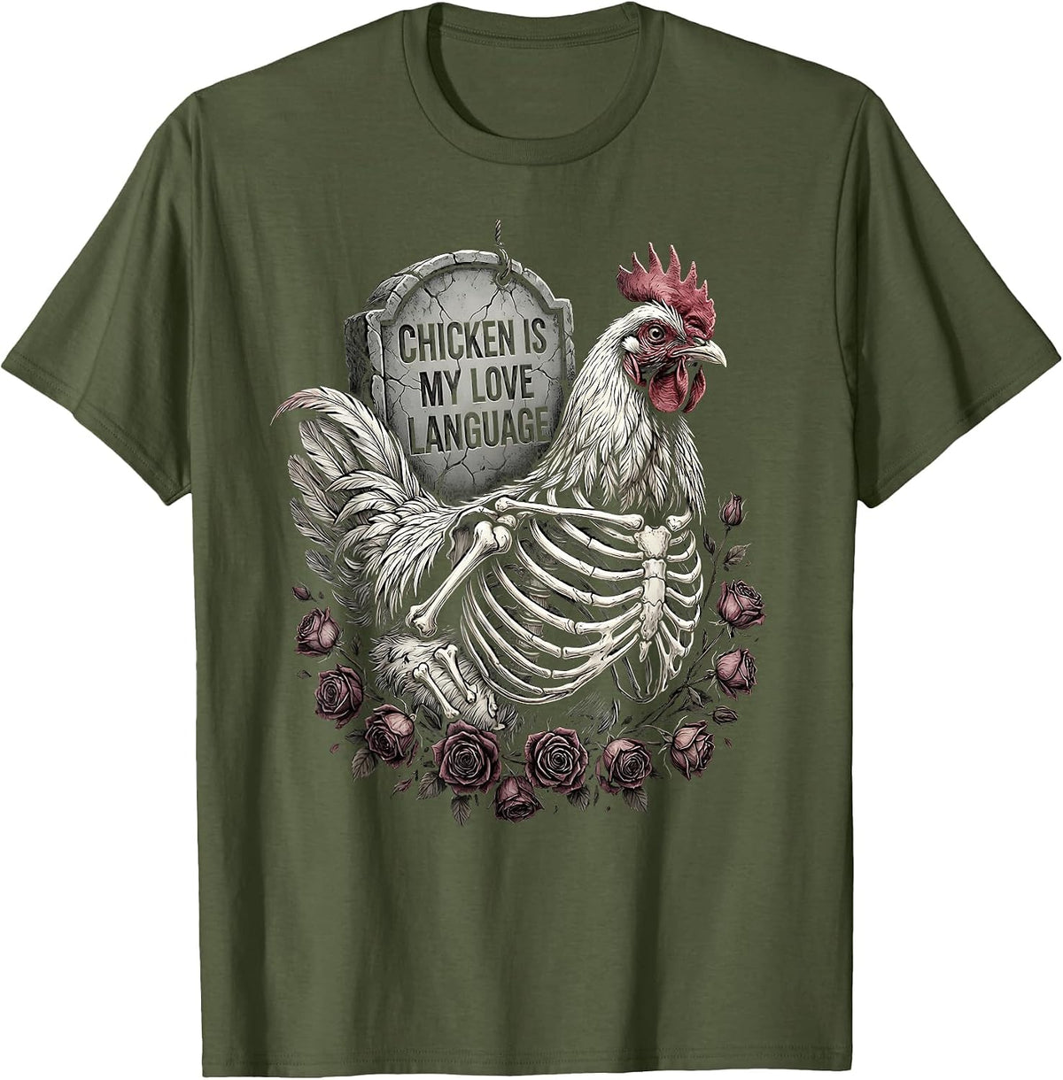 Chicken Is My Love Language Women's Design T-Shirt - Olive Green