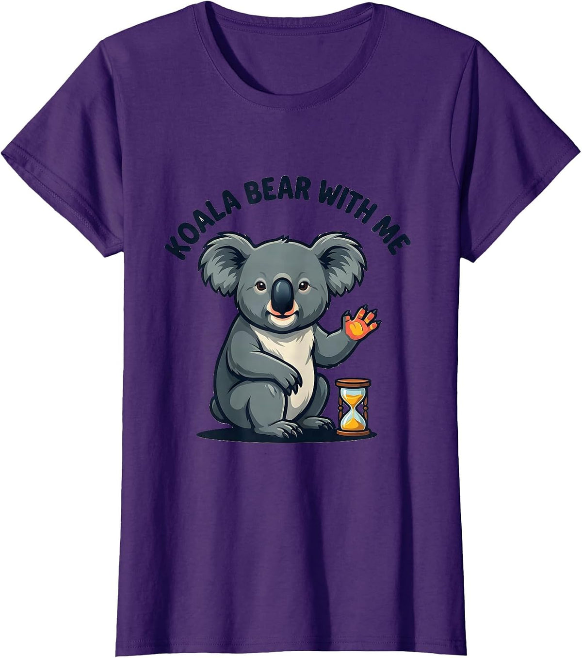 Women's Koala Bear With Me Funny Koala Lover Animal Humor T-Shirt - Purple