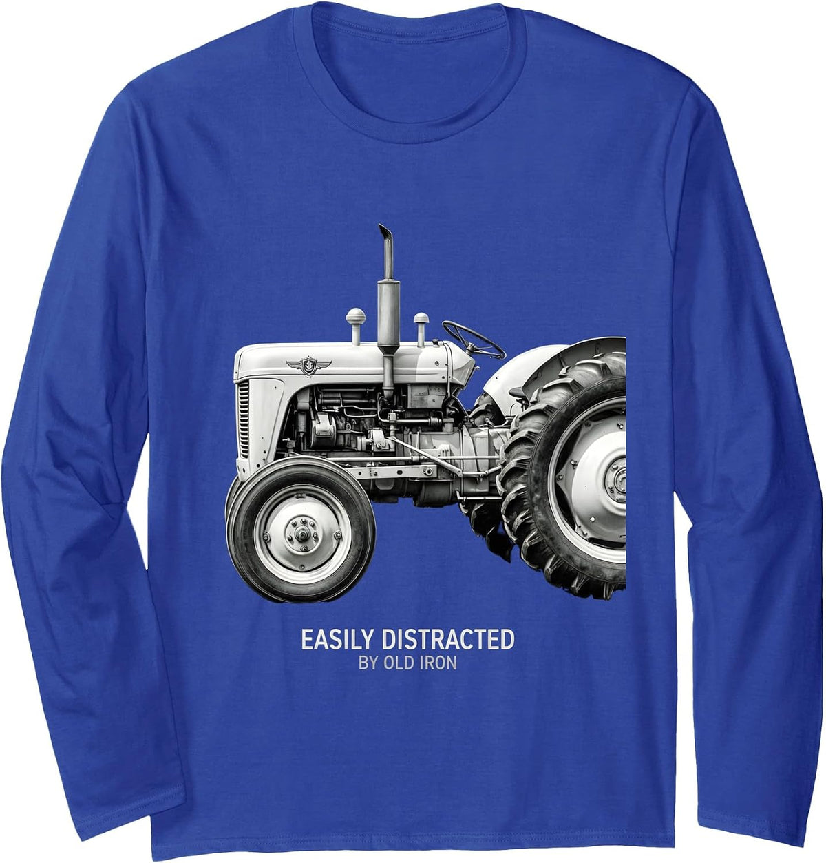 Easily Distracted By Old Iron Classic Tractor Design Long Sleeve T-Shirt - Adult Unisex Royal Blue