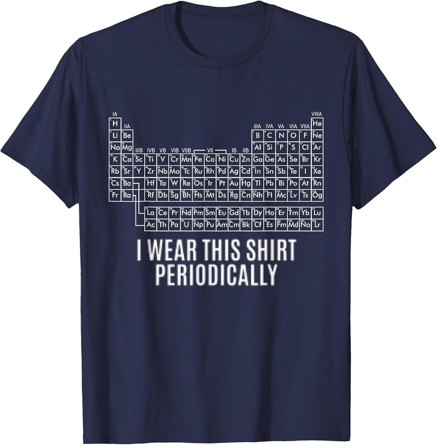 Funny I Wear This Shirt Periodically for Men Woman T-Shirt - Navy Blue
