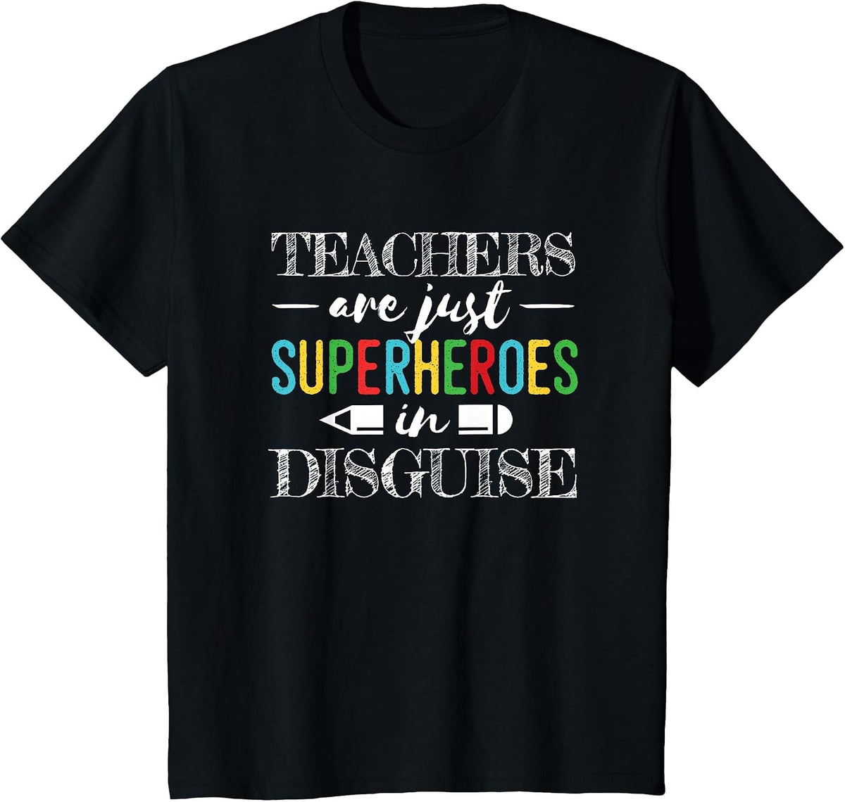 Teachers are Superheroes in Disguise Elementary School Shirt T-Shirt - Black
