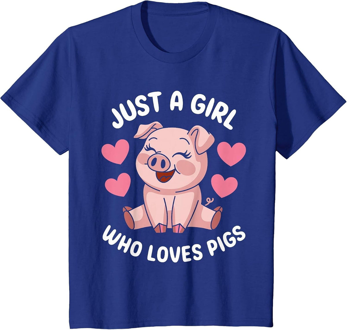 Just a Girl who Loves Pigs Cute Pig Lover T-Shirt - Royal Blue