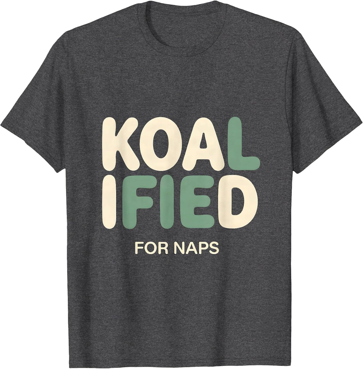 Koalified For Naps Cute Koala Lover Funny Animal Humor T-Shirt - Dark Heather Grey