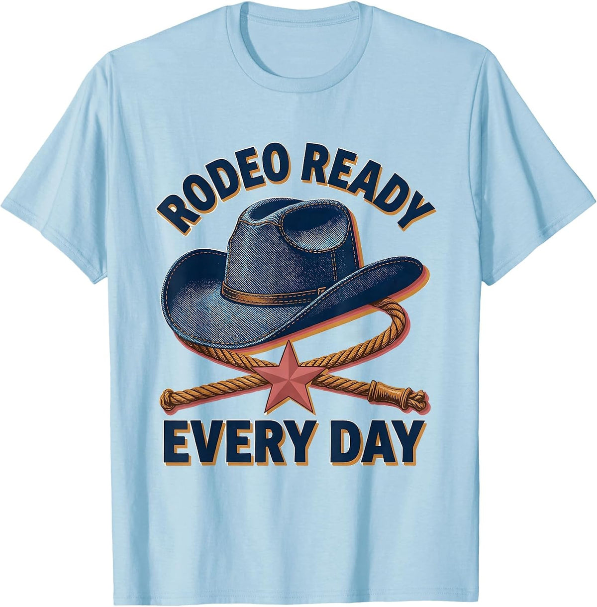 Men's Denim Cowgirl Rodeo Ready Every Day Design T-Shirt - Baby Blue