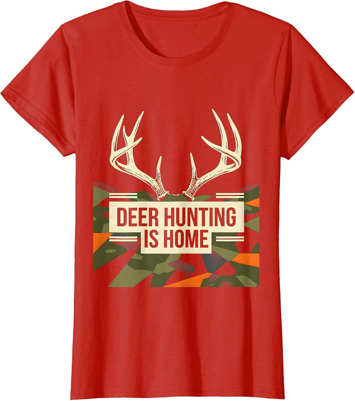 Deer Hunting Is Home Stencil Graphic Camo Dad Humor T-Shirt - Red
