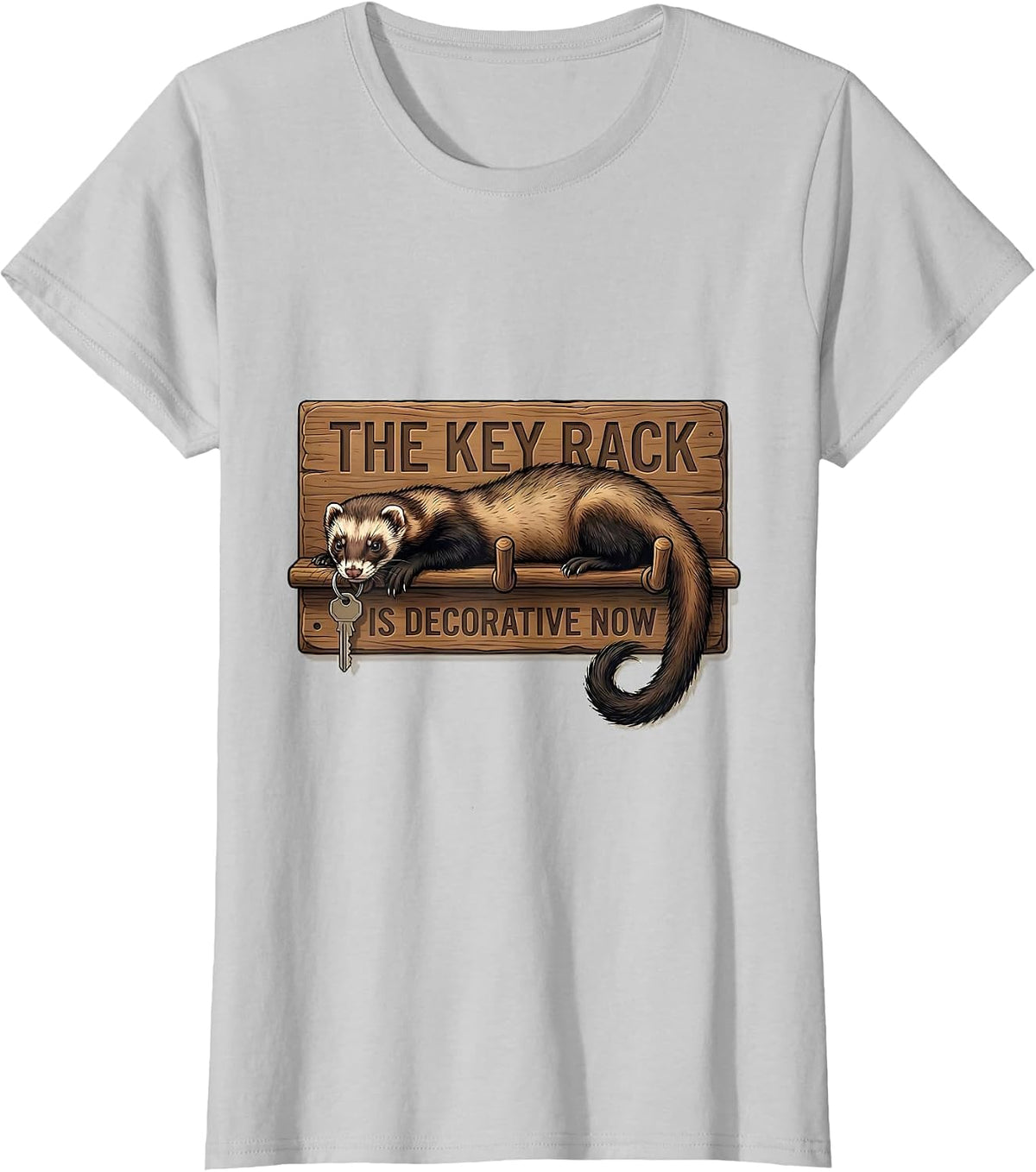 Women's The Key Rack Is Decorative Now Funny Ferret Lover Christmas T-Shirt - Silver Grey