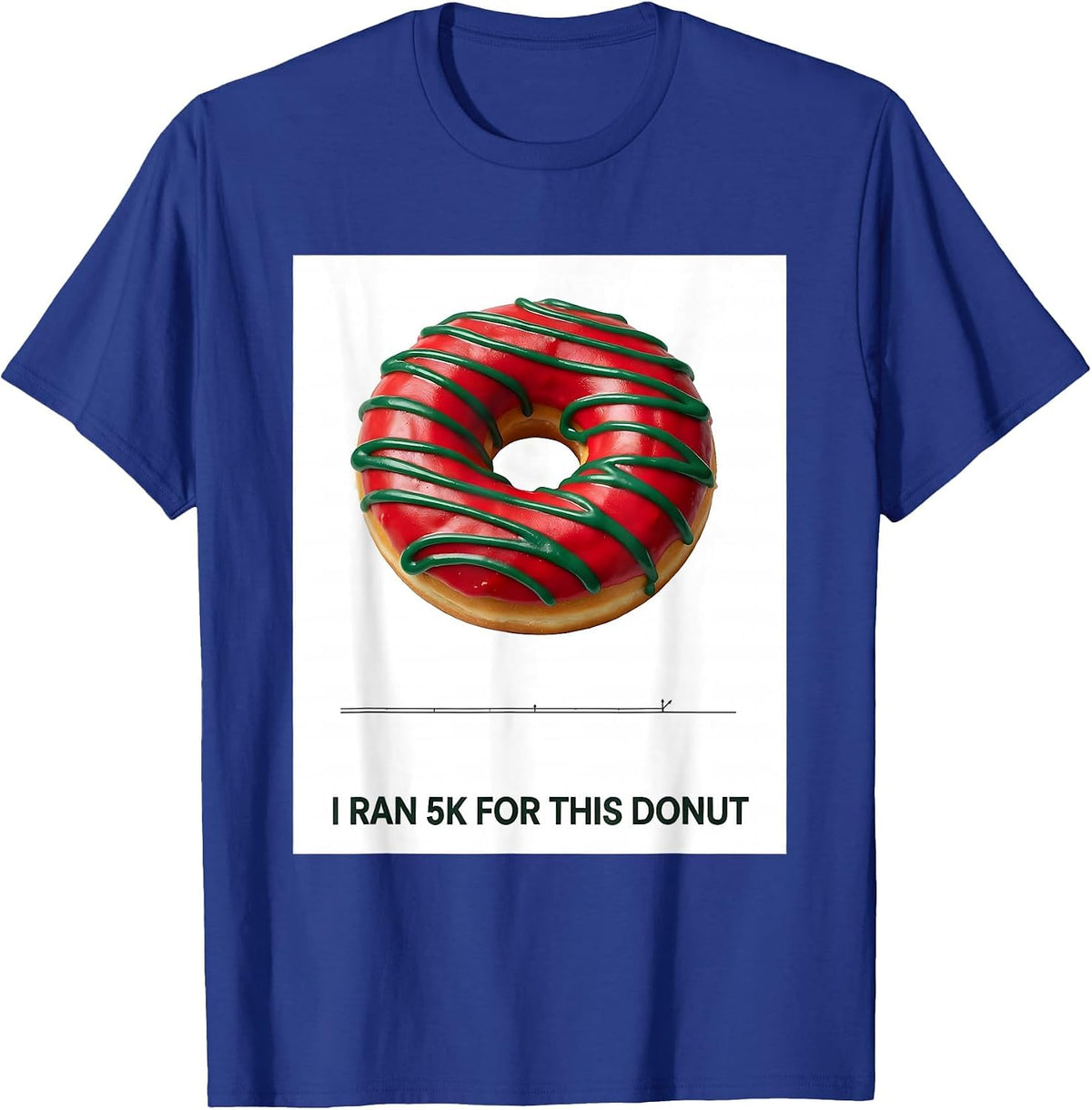 I Ran 5K For This Donut Funny Christmas 5K Run Runner Gift T-Shirt - Royal Blue
