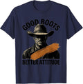 Good Boots Better Attitude Cowboy Design T-Shirt - Navy Blue