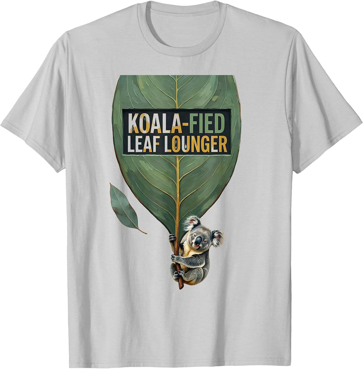 Men's Koala-Fied Leaf Lounger Cute Koala Lover Novelty Humor T-Shirt - Silver Grey
