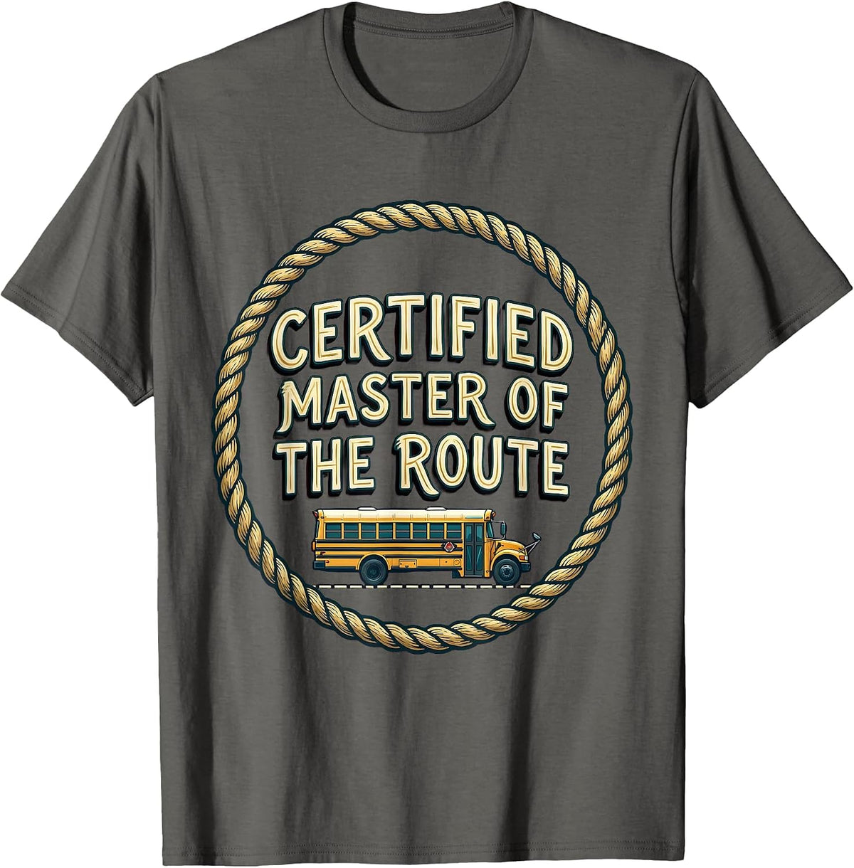 Certified Master Of The Route Funny School Bus Driver T-Shirt - Asphalt Grey