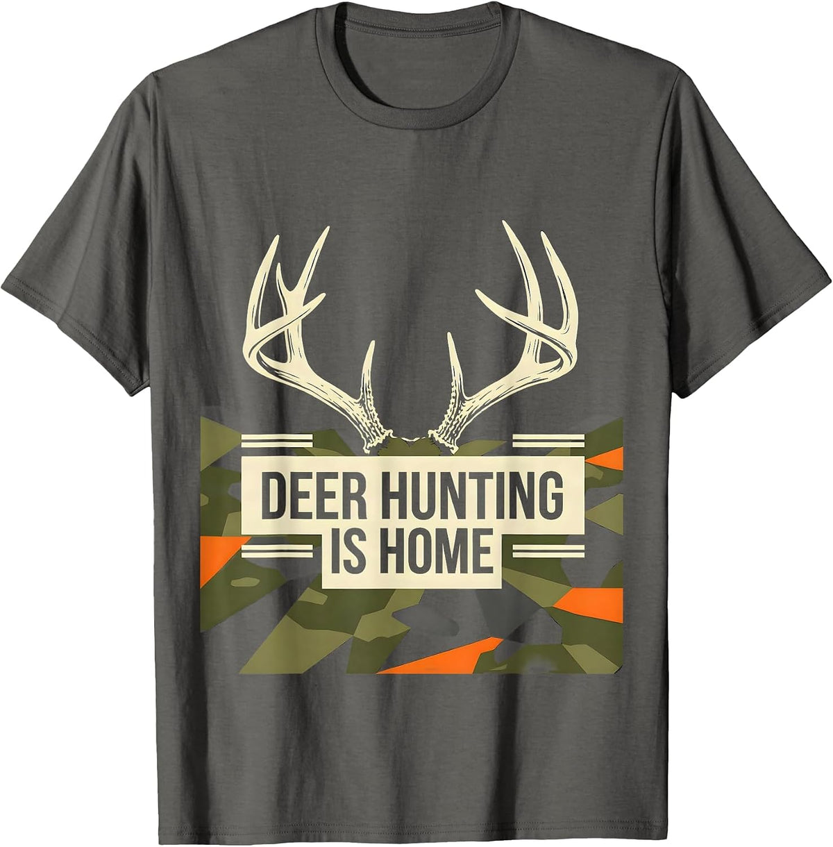 Deer Hunting Is Home Stencil Graphic Camo Dad Humor T-Shirt - Asphalt Grey