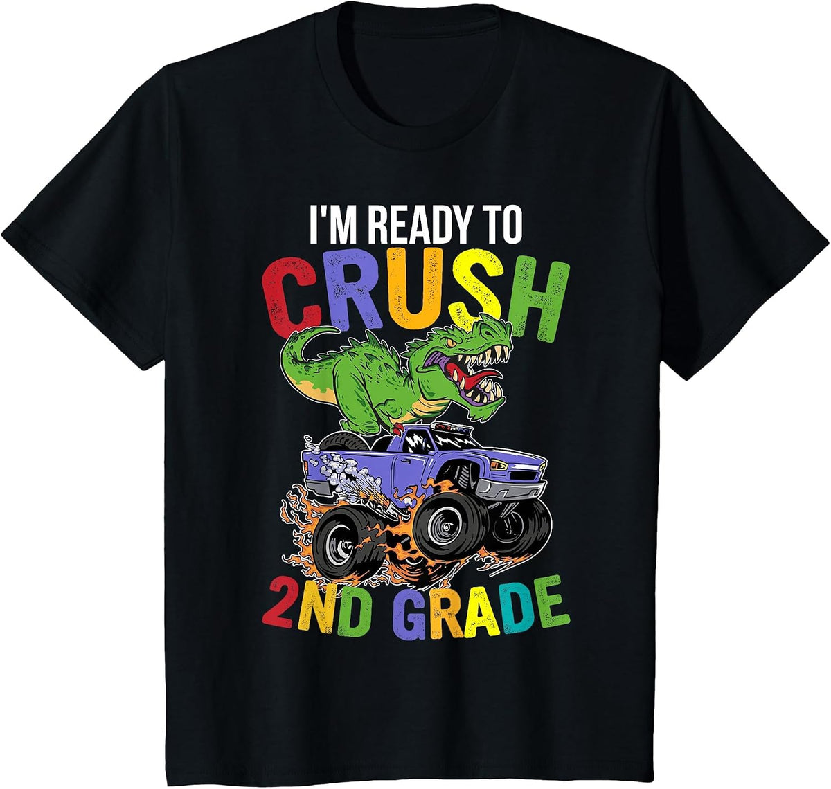 I'm Ready to Crush 2nd Grade Monster Truck Dinosaur Boys T-Shirt - Black
