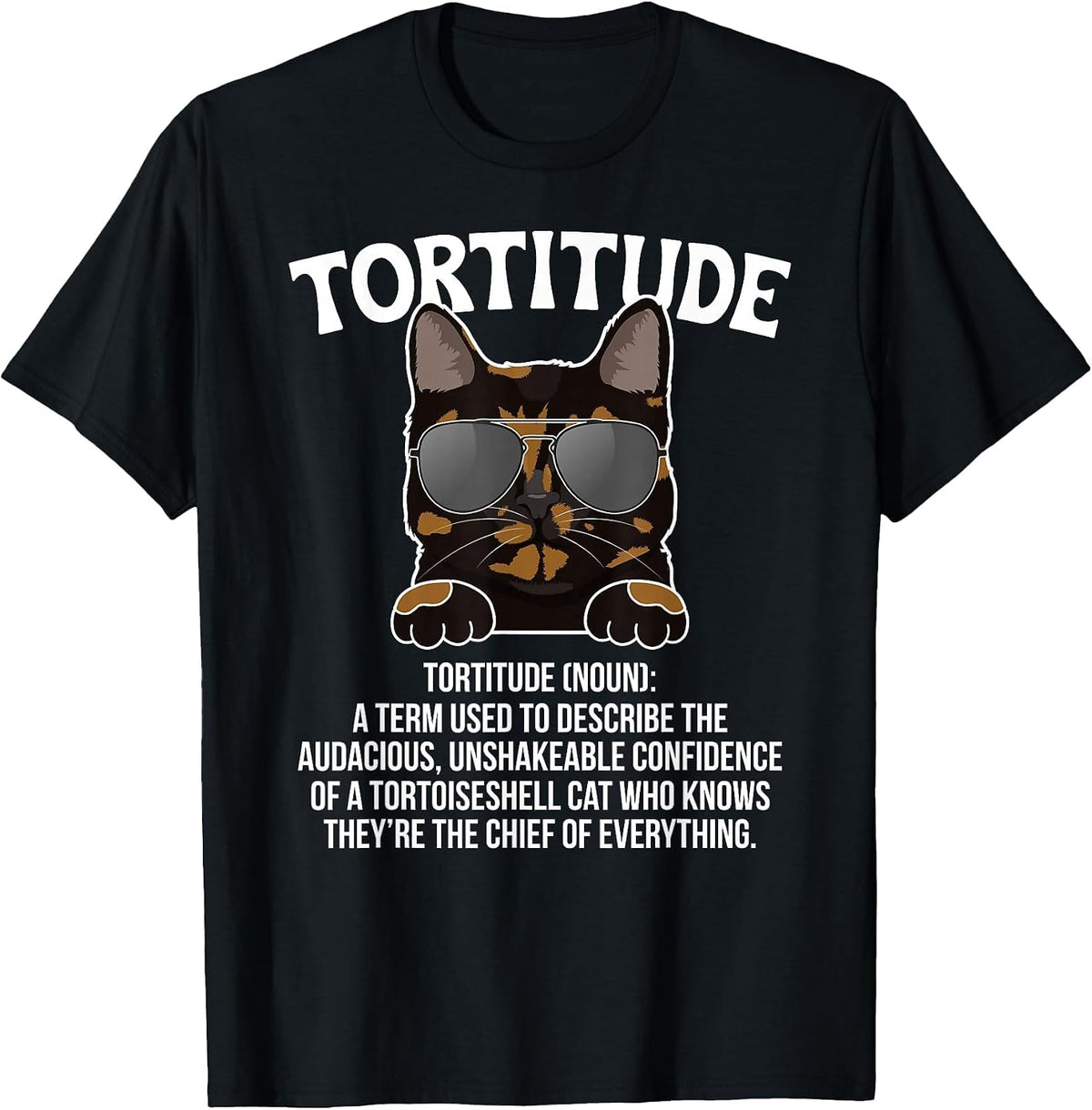 Tortitude Tortoiseshell Cat Owner Tortie Cat Lover T-Shirt - Black