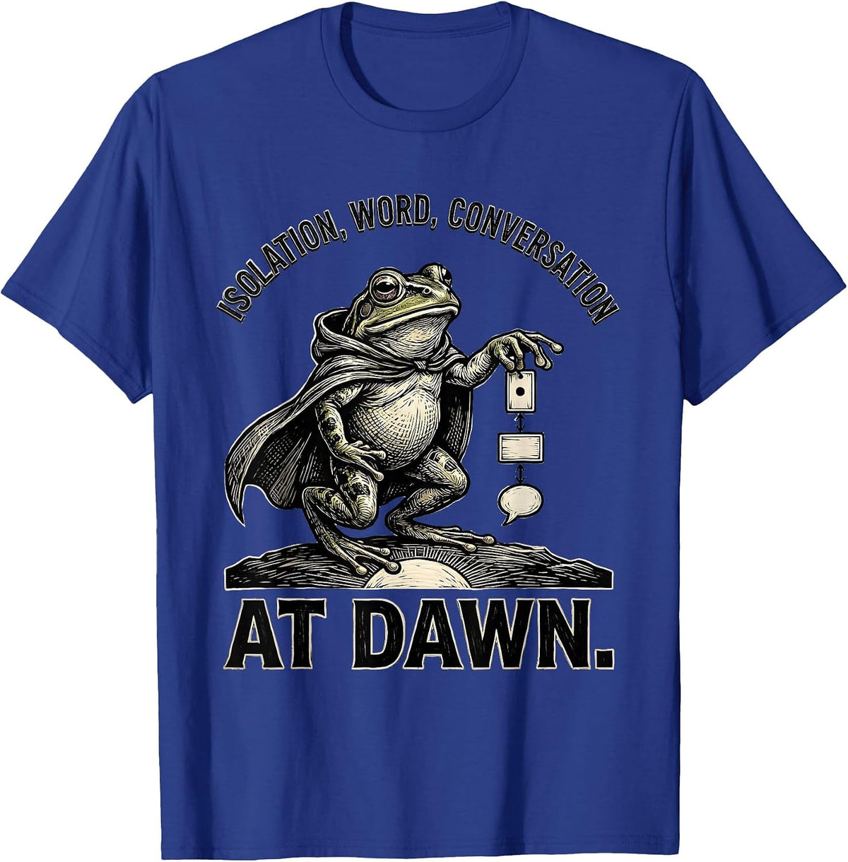 Men's Isolation Word Conversation At Dawn Funny Frog Teacher T-Shirt - Royal Blue