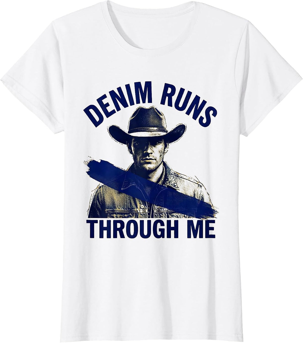 Denim Runs Through Me Cowgirl Design T-Shirt - White