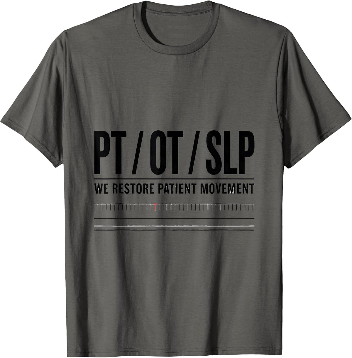 Men's PT / OT / SLP / We Restore Patient Movement Therapist T-Shirt - Asphalt Grey