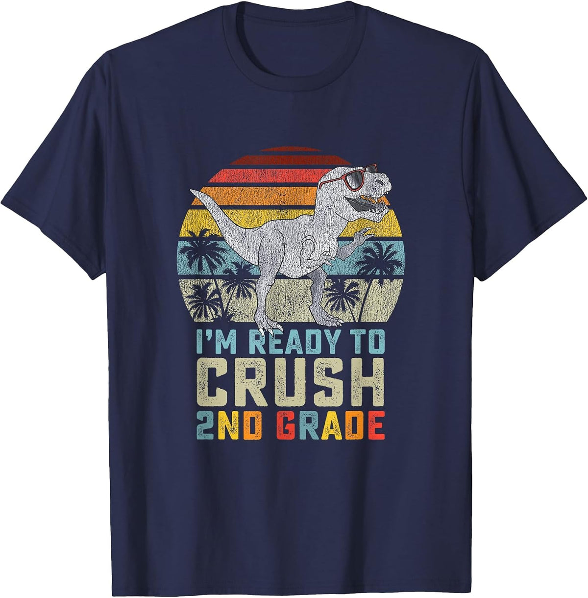 Ready to Crush Second 2nd Grade Dinosaur Back to School Boys T-Shirt - Navy Blue