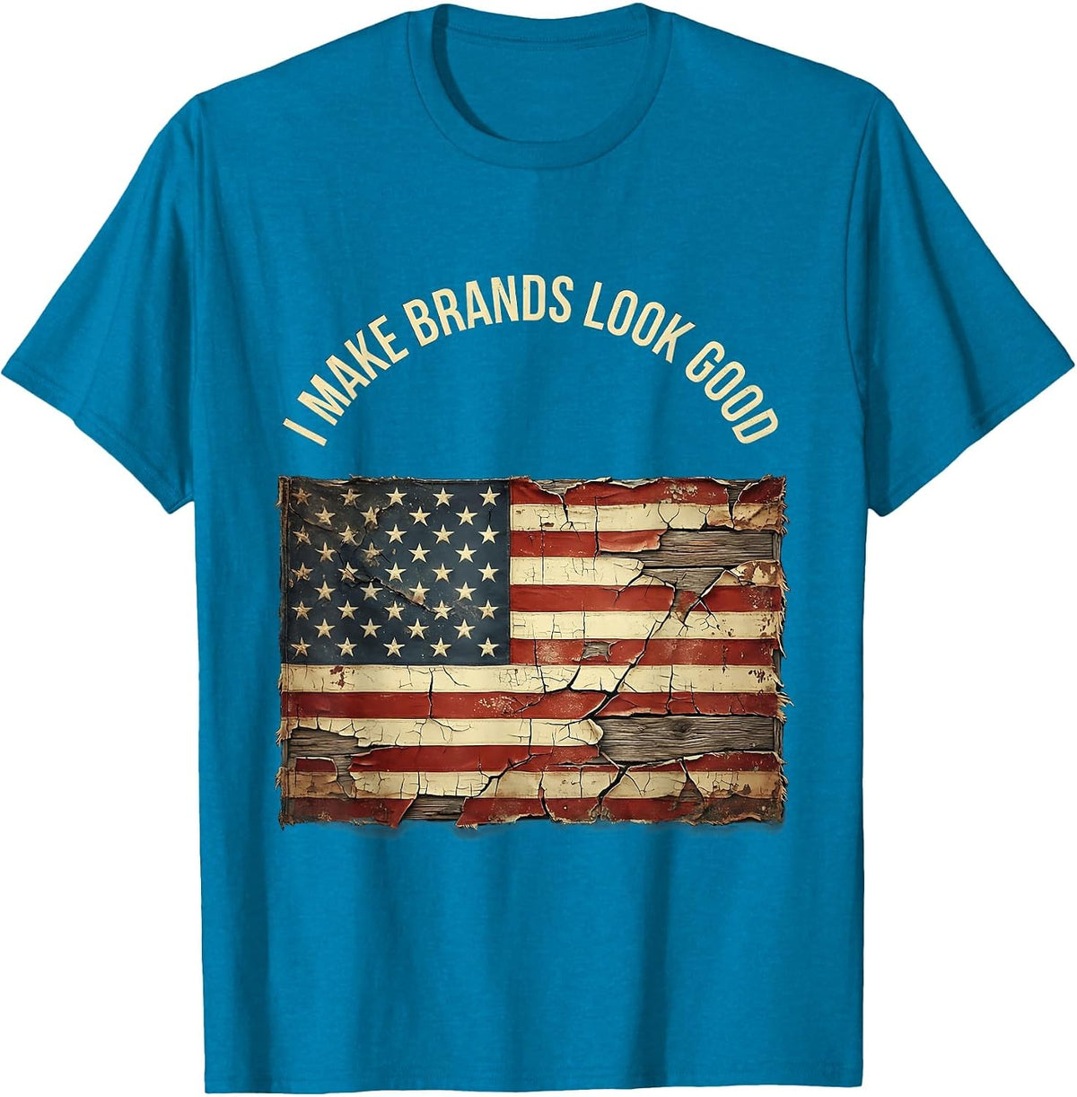 I Make Brands Look Good Graphic Designer Tee T-Shirt - Sapphire Blue