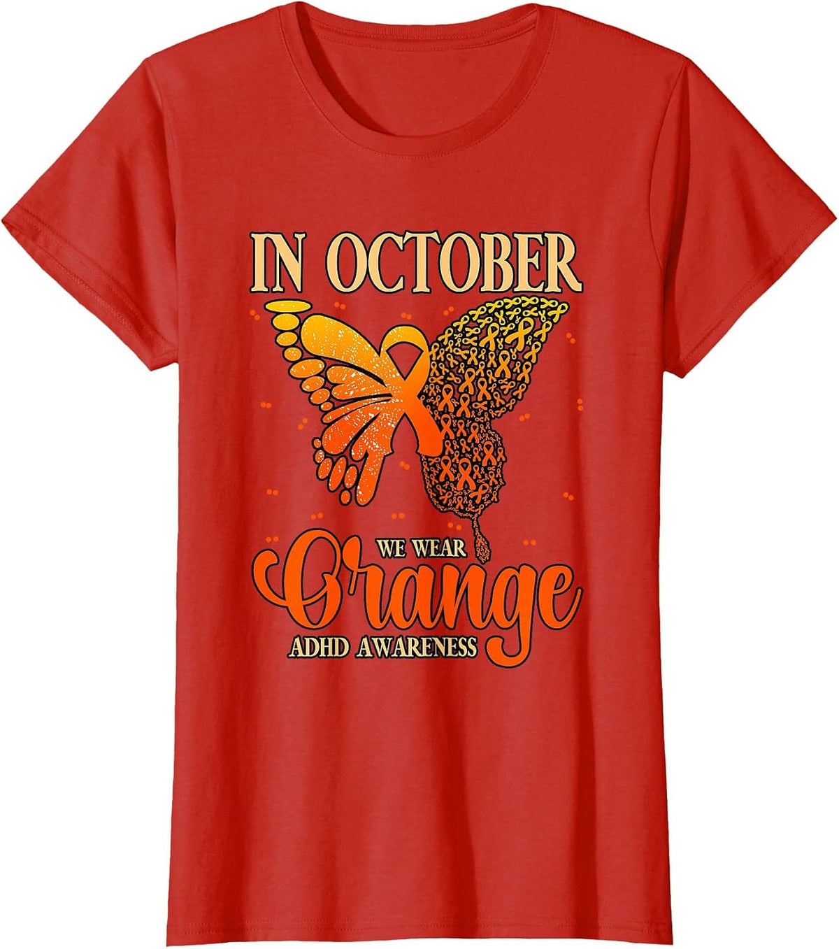 in October We Wear Orange ADHD T-Shirt - Red